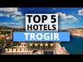 Top 5 Hotels in Trogir, Best Hotel Recommendations