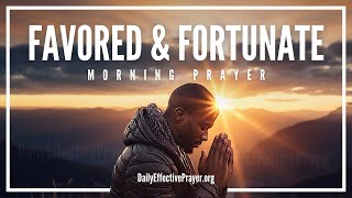 A Powerful Morning Prayer For Divine Favor In Your Life (God's Favor Will Make a Way For You)