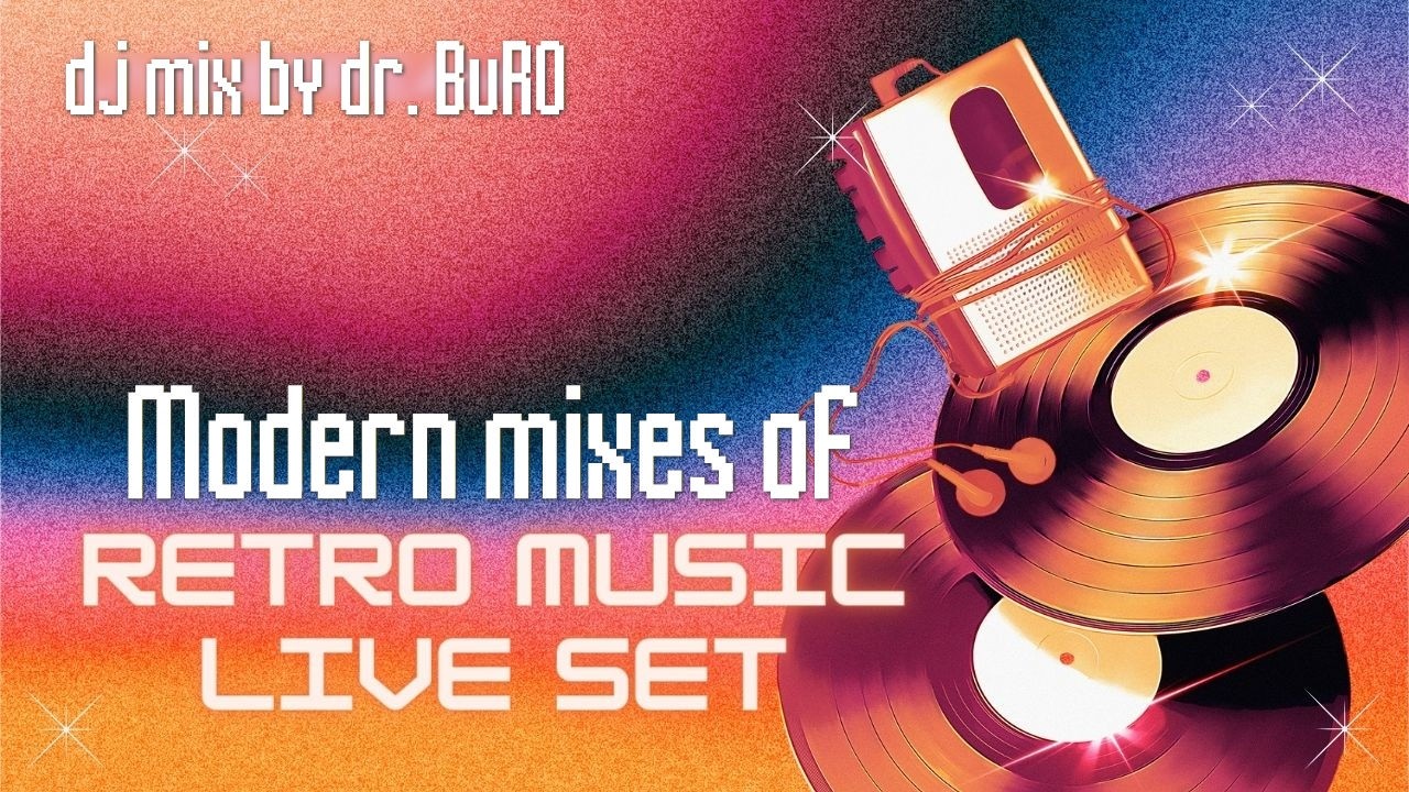 Романтичные хиты на современный лад | DJ Mix Dr. BuRO #retrosongs #dancemusic #romanticmusic #dance