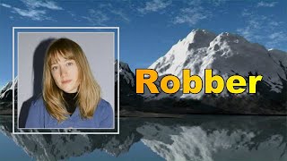 The Weather Station - Robber  (Lyrics)