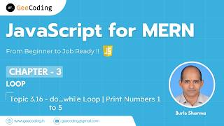3.16 – Introduction to do...while Loop in JavaScript | Print 1 to 5 Program | New Series