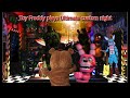 Toy Freddy plays ultimate custom night