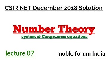 CSIR NET MATHS December 2018 SOLUTION | Number Theory | System of Congruence equation