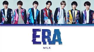M!LK 'ERA' Color Coded Lyrics Jpop