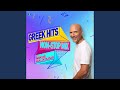 Greek Hits Non Stop Mix By Nikos Halkousis DJ Mix Greek Hits Non Stop Mix By Nikos Halkousis DJ Mix