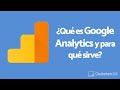 ¿Qué es Google Analytics y para qué sirve? - Tutorial 2021