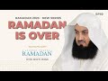 NEW | The Post-Ramadan Blues: Overcoming Spiritual Lows - Mufti Menk - Ep 30