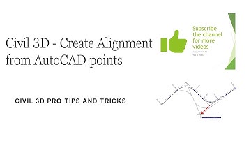 Civil 3D - Create Alignment from AutoCAD points in AutoDesk AutoCAD CIVIL3D