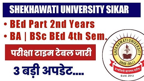 BEd 2nd / BA/BSc Bed 4th Semester Exam Time Table Release 2023 | Shekhawati University Sikar