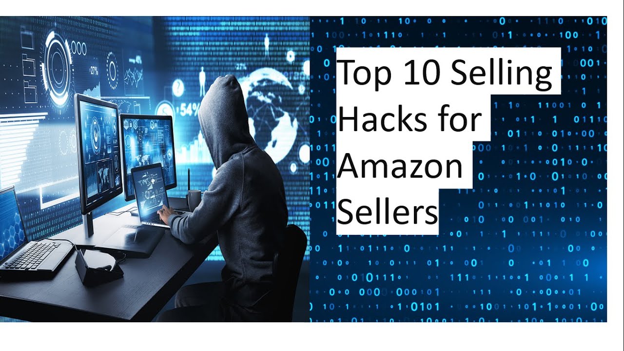 Skyrocket Your Amazon Sales in 2024! Top 10 Selling Hacks for Amazon ...