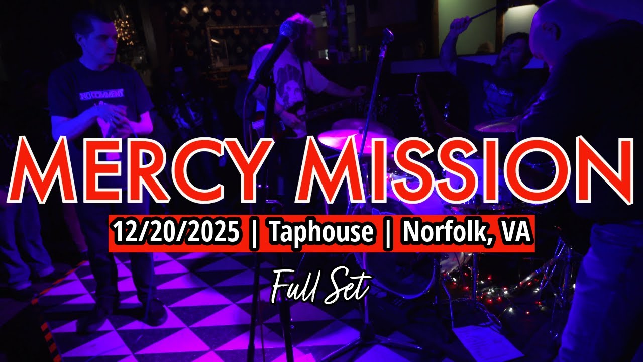 2025-12.05 Mercy Mission @ the Taphouse (Norfolk, VA) | [FULL SET]