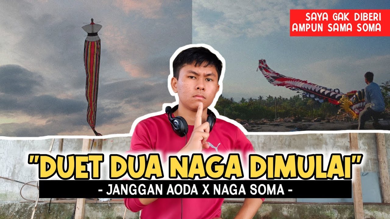 DUET DUA NAGA‼️ Nerbangin Layangan Janggan Aoda dan Layangan Naga Soma - PADA OVER POWER SEMUA‼️