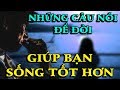 Những câu nói để đời GIÚP BẠN SỐNG TỐT HƠN - Thiền Đạo