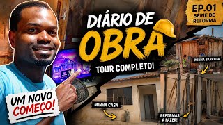 DIÁRIO DE OBRA #1: Tour pela Minha Casa (O Começo de Tudo!)
