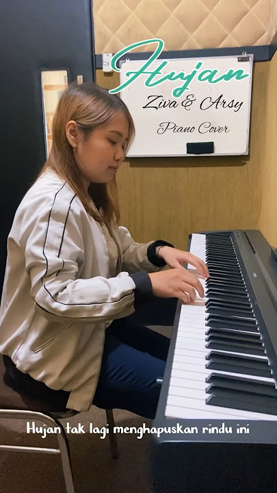Hujan hujan hujan Ziva Arsy #hujan#zivamagnolya#arsywidianto#zivellas#pianocover#pianosolo#coversong