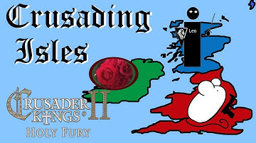 CK2: Holy Fury Crusading Isles - Ireland ~ Ep#18