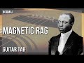 Guitar Tab: How to play Magnetic Rag by Scott Joplin