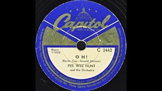 OH! - PEE WEE HUNT and his Orchestra (1953)