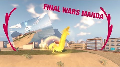 Kaiju Universe- Final War’s Manda Remodel!