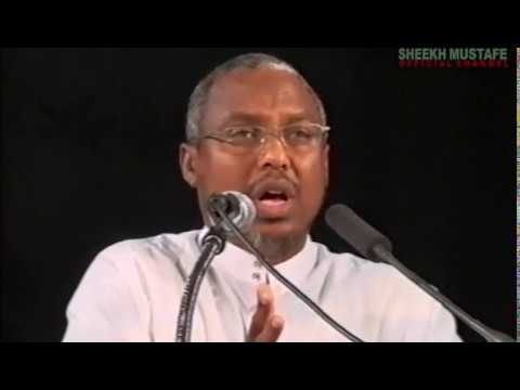 Boqoradii Wanaagsanaa ee Quraanka lagu Xusay | Sh Mustafe Xaaji Ismaaciil