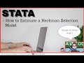 Stata  how to estimate a heckman selection model