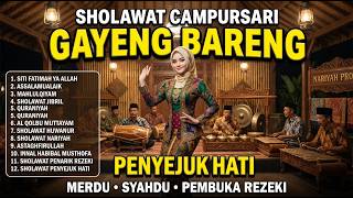 SITI FATIMAH YA ALLAH 🌾 SHOLAWAT CAMPURSARI NOSTALGIA JAWA | Full Album Syahdu Menenangkan