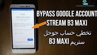 Bypass Google Accout Stream B3 Maxi تخطي حساب جوجل ستريم screenshot 5