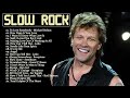 Bon Jovi, Scorpions, Aerosmith, Guns N&#39; Roses, U2 - Greatest Hits Slow Rock Love Song Nonstop