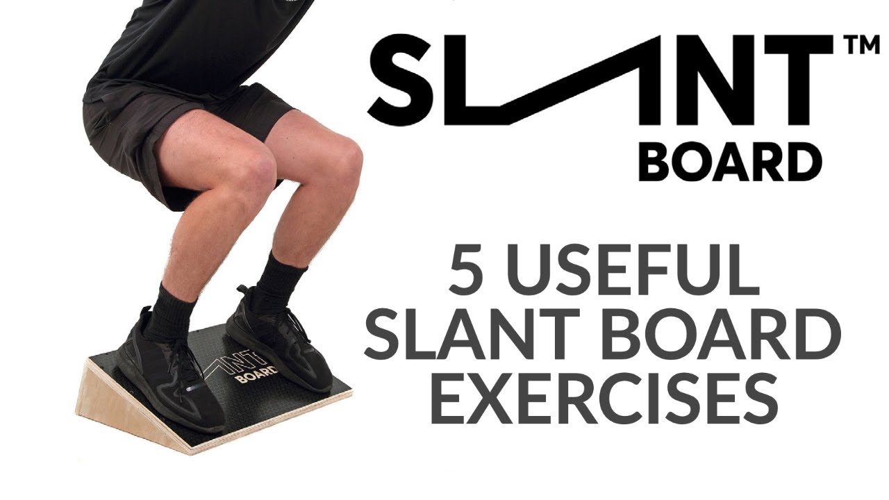 5 USEFUL SLANT BOARD EXERCISES - KNEE & ANKLE REHAB, STRENGTH AND  CONDITIONING 