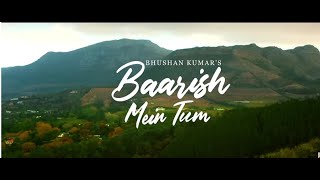 Neha Kakkar, Rohanpreet: Baarish Mein Tum | Gauahar K, Zaid D | Showkidd, Harsh, Samay | Bhushan K