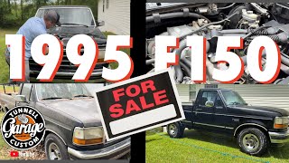 1995 F150 - semi-restoration - get it ready to sell