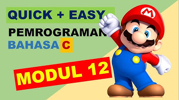 Pemrograman Bahasa C (Modul 12)