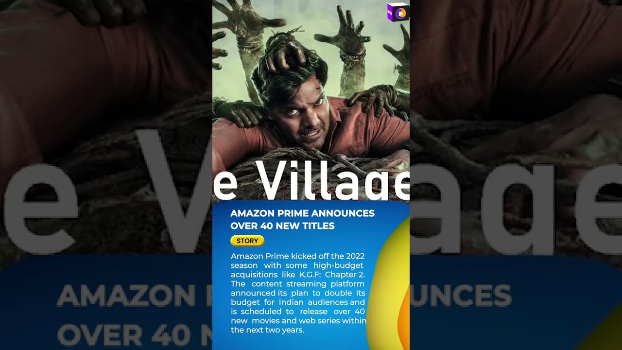 Amazon Prime Video To Launch 40 New Movies In 2022-2023 Prime Video Reveals New Collaborations