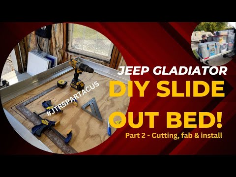 Jeep Gladiator DIY Slide Out Bed Part 2 – Cutting Fab and Install