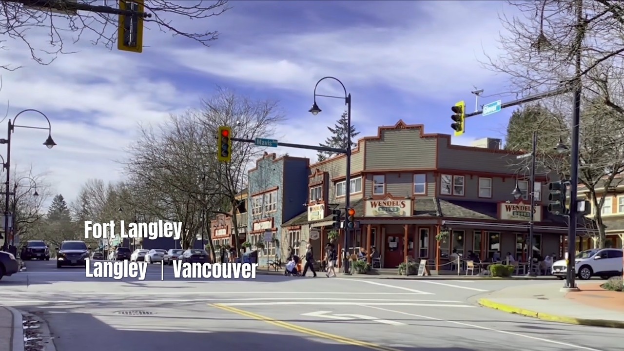 Fort Langley 社区 | Langley 兰里 —— 大温哥华地区兰里市一个历史韵味浓厚的社区