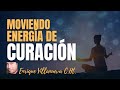 MOVIENDO ENERGÍA DE CURACIÓN