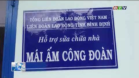 LĐLĐ thị xã Hoài Nhơn hỗ trợ nhà Mái ấm công đoàn