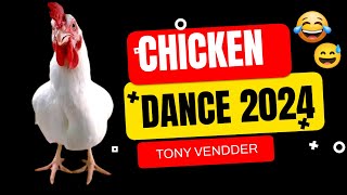 Chicken Dance part2  _ Funny Song [ Tony Vendder ]