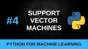 Python Machine Learning #4 - Support Vector Machines