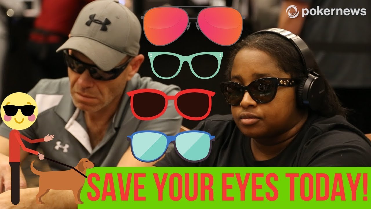 What you Didn't Know About Sunglasses In Poker Eye Strategy a Big