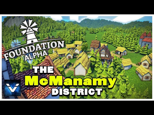 Foundation: The McManamy District | Medieval City Builder (Alpha) | EP 10