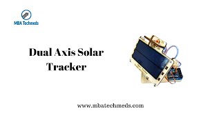 Dual Axis Solar Sun Tracker using Arduino - Final Year Project Ideas