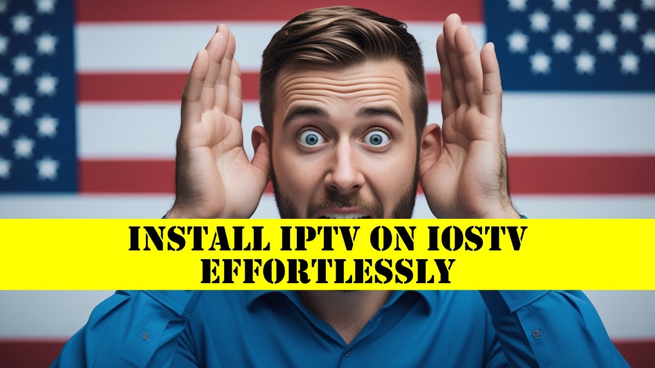 Install IPTV on iOSTV Effortlessly