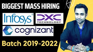 Biggest Hiring Infosys , Cognizant & DXC technology hiring again | Batch 2019 - 2022 | Appply Now