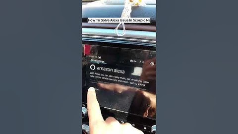 Solve alexa issue in Scorpio N | Alexa not responding #scorpion #mahindra #shorts #viral #scorpio