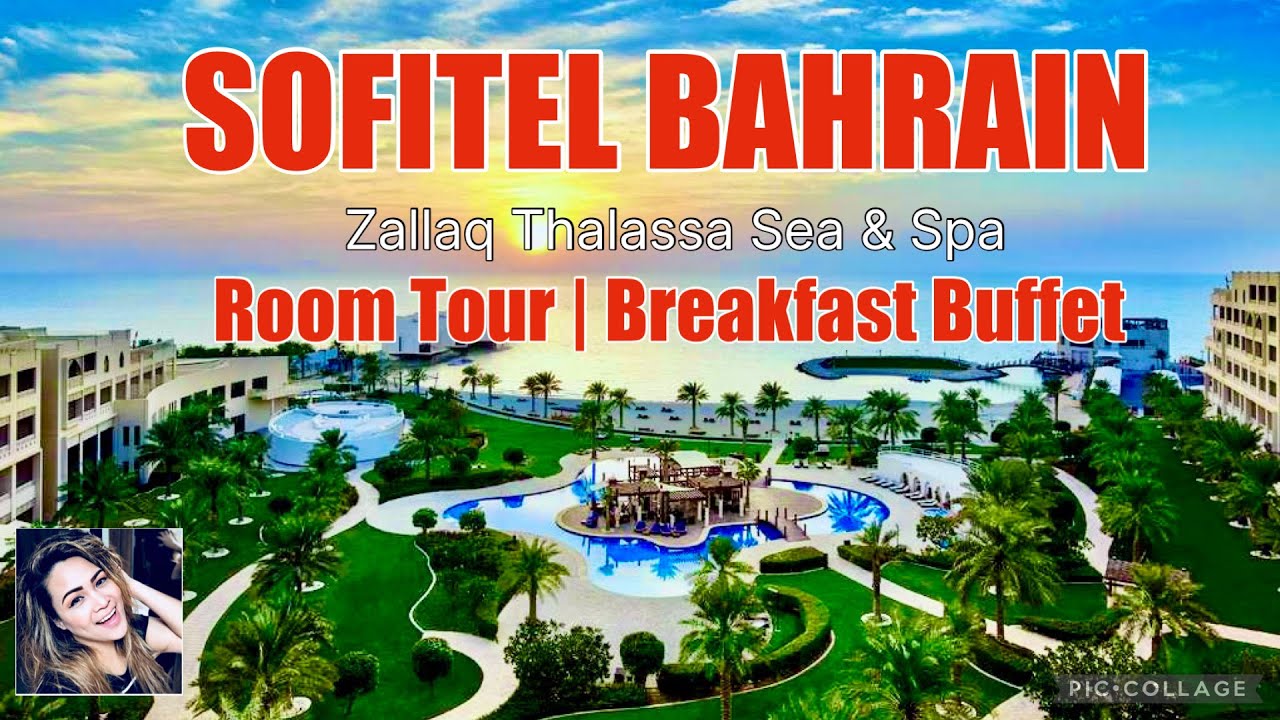 Sofitel Bahrain Zallaq Thalassa Sea & Spa 🇧🇭| Room Tour | Breakfast Buffet | Food & Travel by Marie