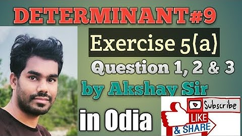 Determinant (Exercise Problems) L-09 for 12th class by Akshay Sir