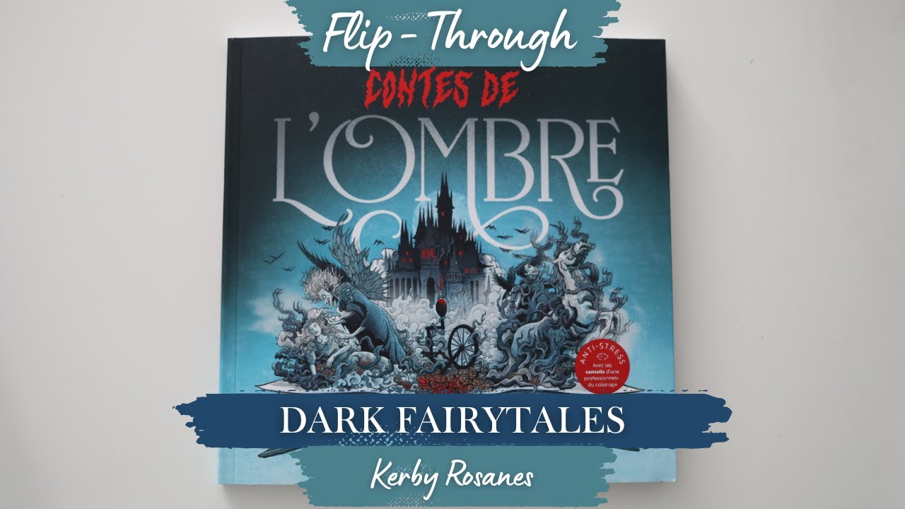 3min Flip Through of Kerby Rosanes Dark Fairytales | Contes de L'Ombre by Marabout | SPOILER ALERT
