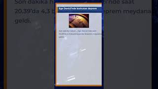 Ege Denizinde Korkutan Deprem