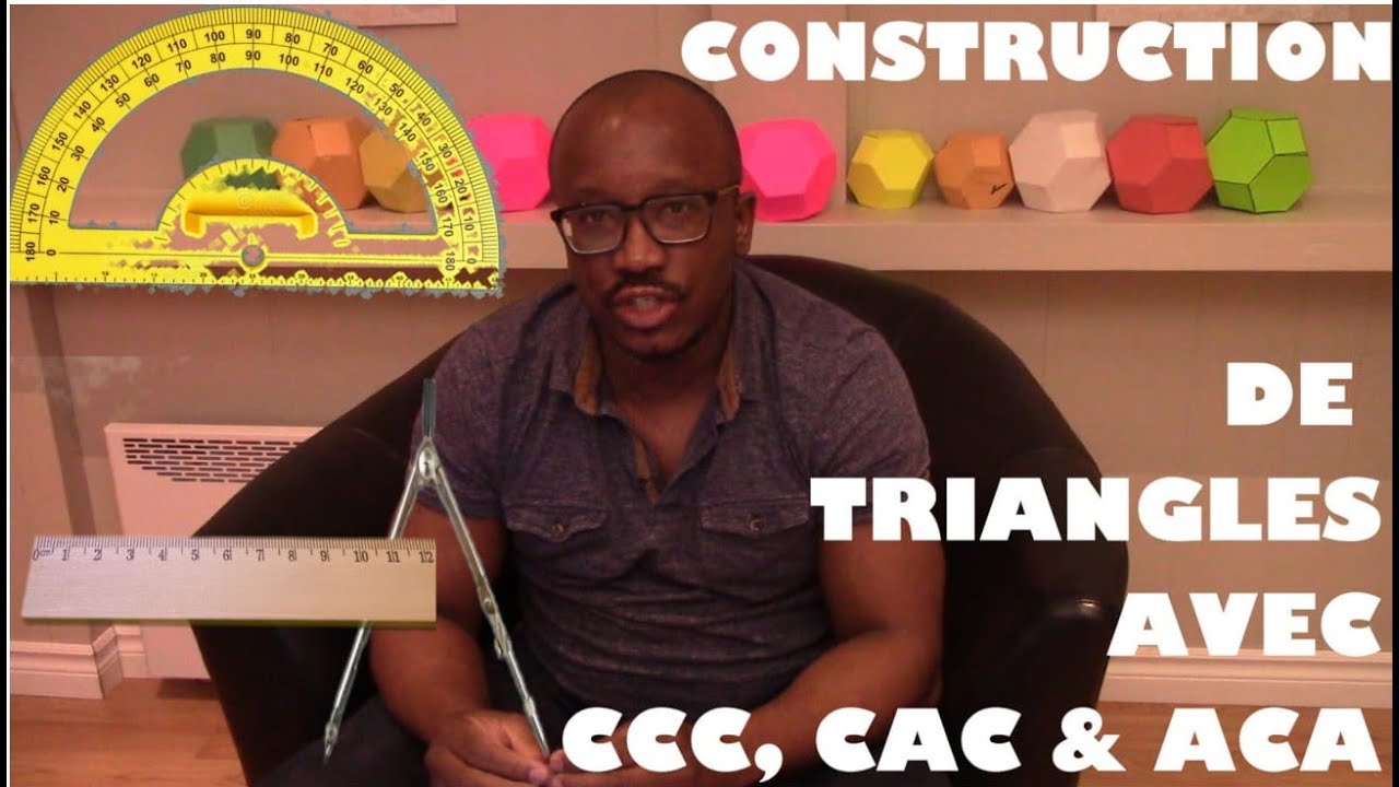 Construction de triangles avec CCC, ACA et CAC (1ère secondaire)